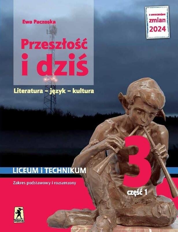 Stentor Język polski klasa 3 - Podręcznik część 1 2024 - Liceum/Technikum