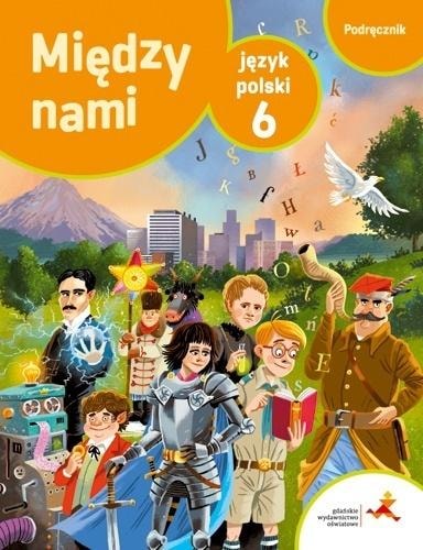 GWO Between us - Polish language textbook grade 6 with audio