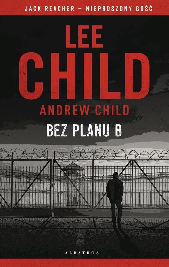 Jack Reacher. No Plan B - Andrew Child; Lee Child - captivating read