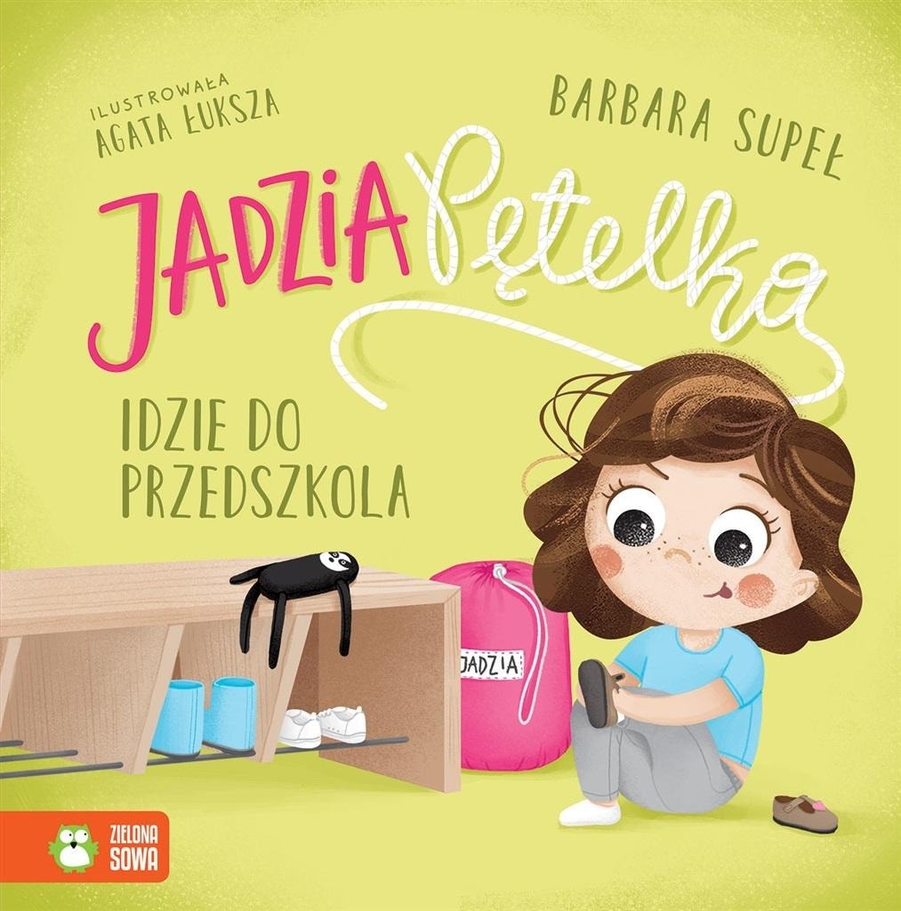 Jadzia Pętelka goes to kindergarten - picture book for toddlers
