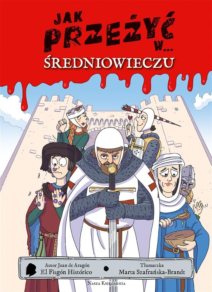 Our Bookstore: How to Survive in the Middle Ages - a historical comic for young people