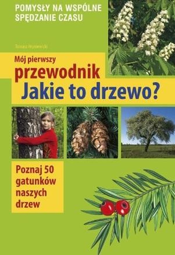 Multico - My First Guide: Trees of Poland - discover nature!