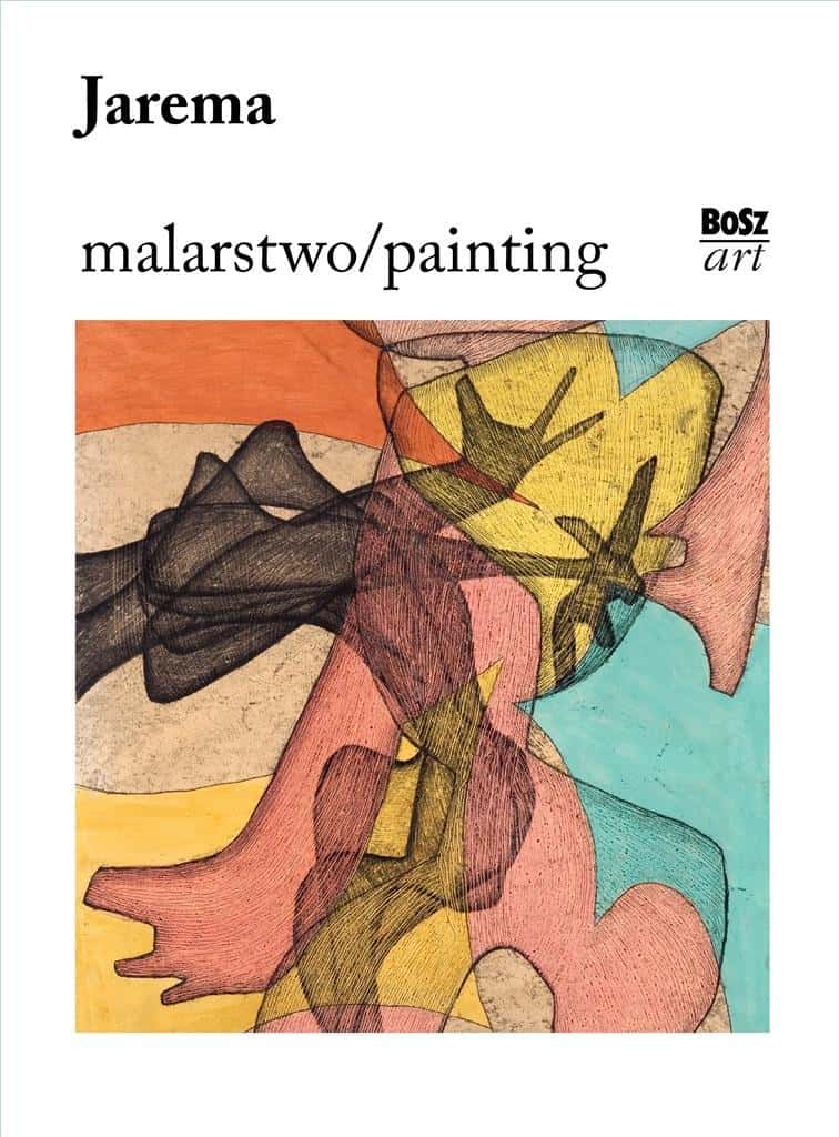 Agata Małodobry - Jarema. Painting - album about Maria Jarema