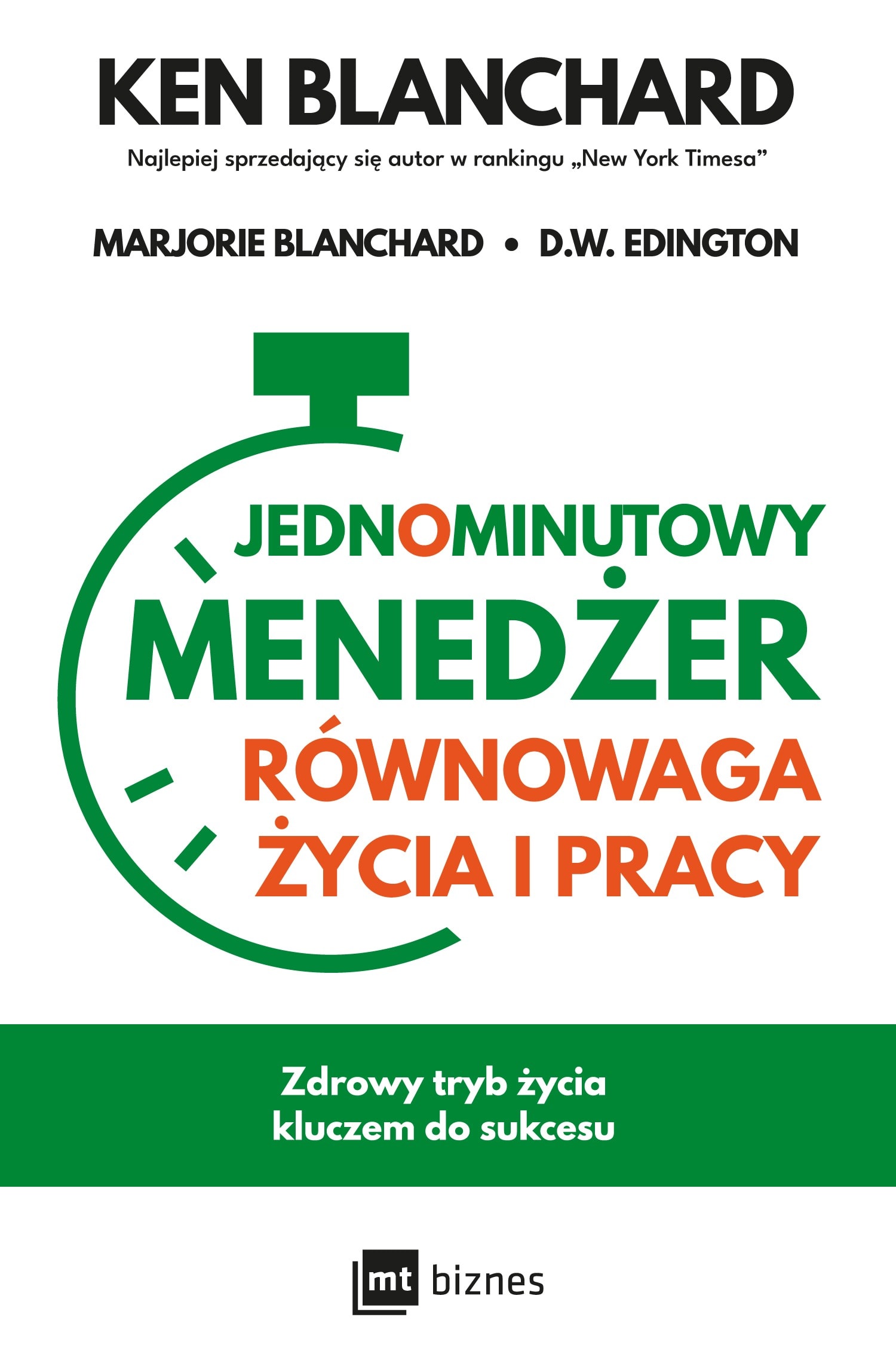 Jednominutowy Menedżer Równowaga życia i pracy
