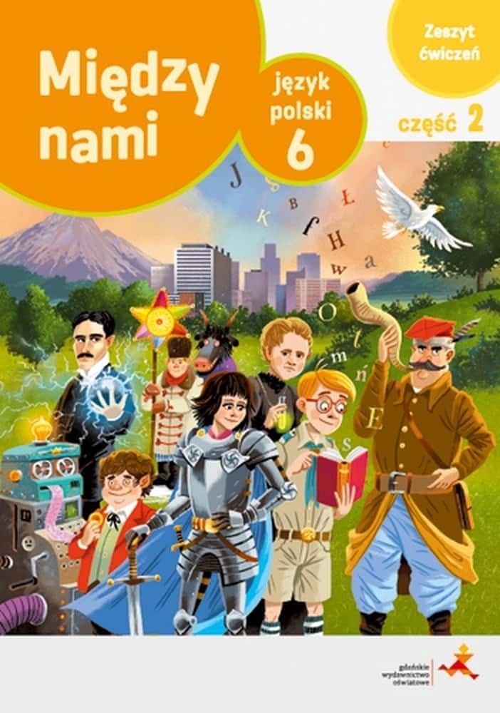 GWO Polish language grade 6 part 2 Between Us - workbook version A