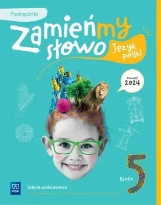 Język polski Zamieńmy słowo klasa 5 Podręcznik szkoła podstawowa