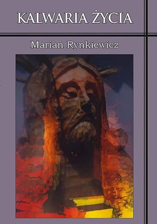 Marian Rynkiewicz - Calvary of Life - album full of reflections