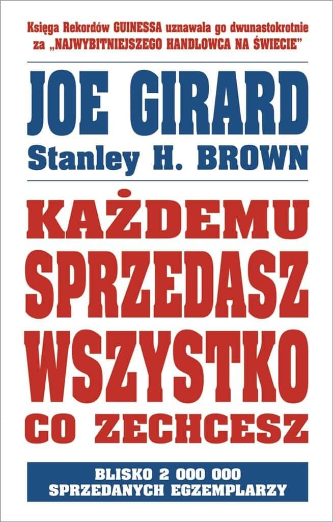 Joe Girard - You can sell anything to anyone you want - discover the secrets of sales