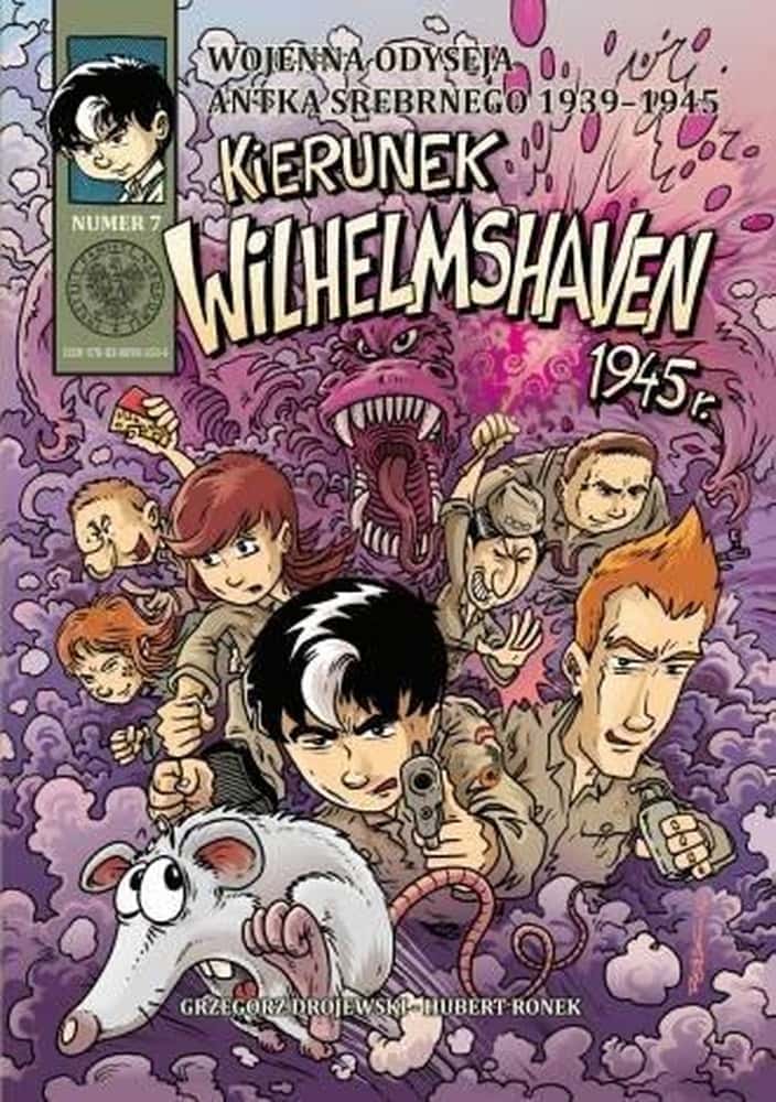 War Odyssey of Antek Srebrny Vol. 7 - Direction Wilhelmshaven