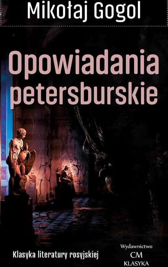 Klasyka. Opowiadania petersburskie