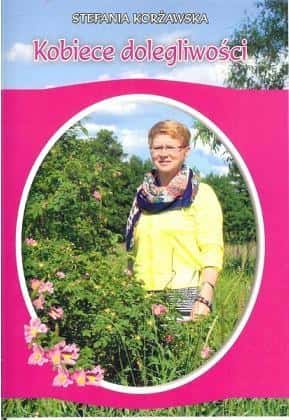 Stefania Korżawska - Women's ailments - discover natural treatment methods