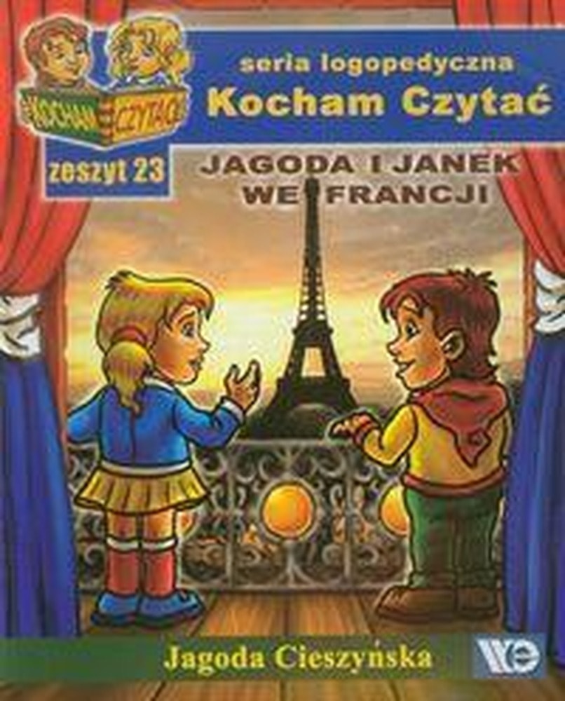 I Love to Read Notebook 23 - Jagoda and Janek in France - learning through play