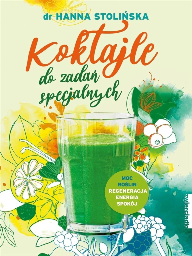 Dr. Hanna Stolińska - Cocktails for special tasks