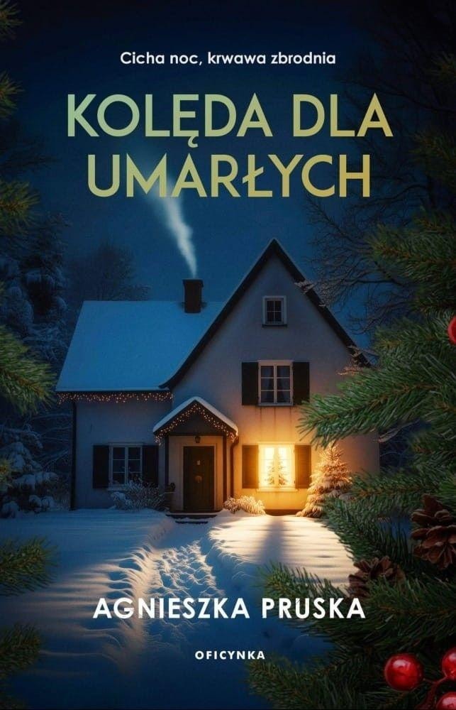 Agnieszka Pruska - Kolęda dla umarłych - dark crime novel