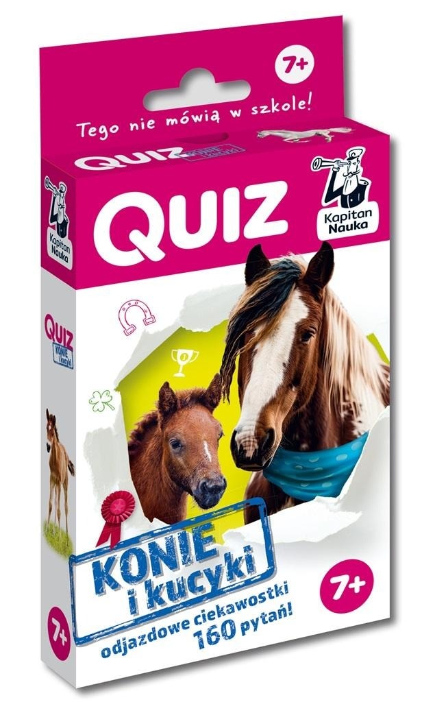 Kapitan Nauka Horses and Ponies. Quiz Ed. 2 - perfect as a gift