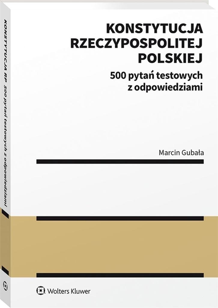 Wolters Kluwer The Constitution of the Republic of Poland - 500 Test Questions