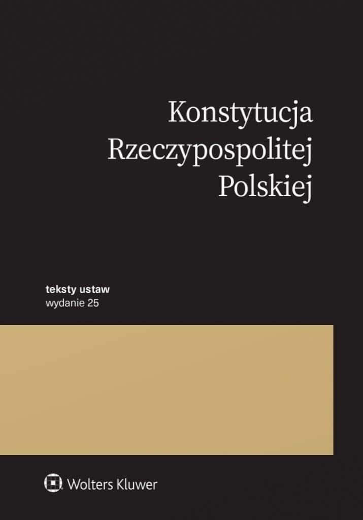 Wolters Kluwer Constitution of the Republic of Poland - Regulations 2025