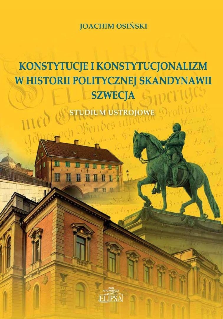Constitutions and constitutionalism in history - Joachim Osiński