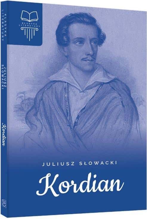 Kordian - School reading with notes - ideal learning aid