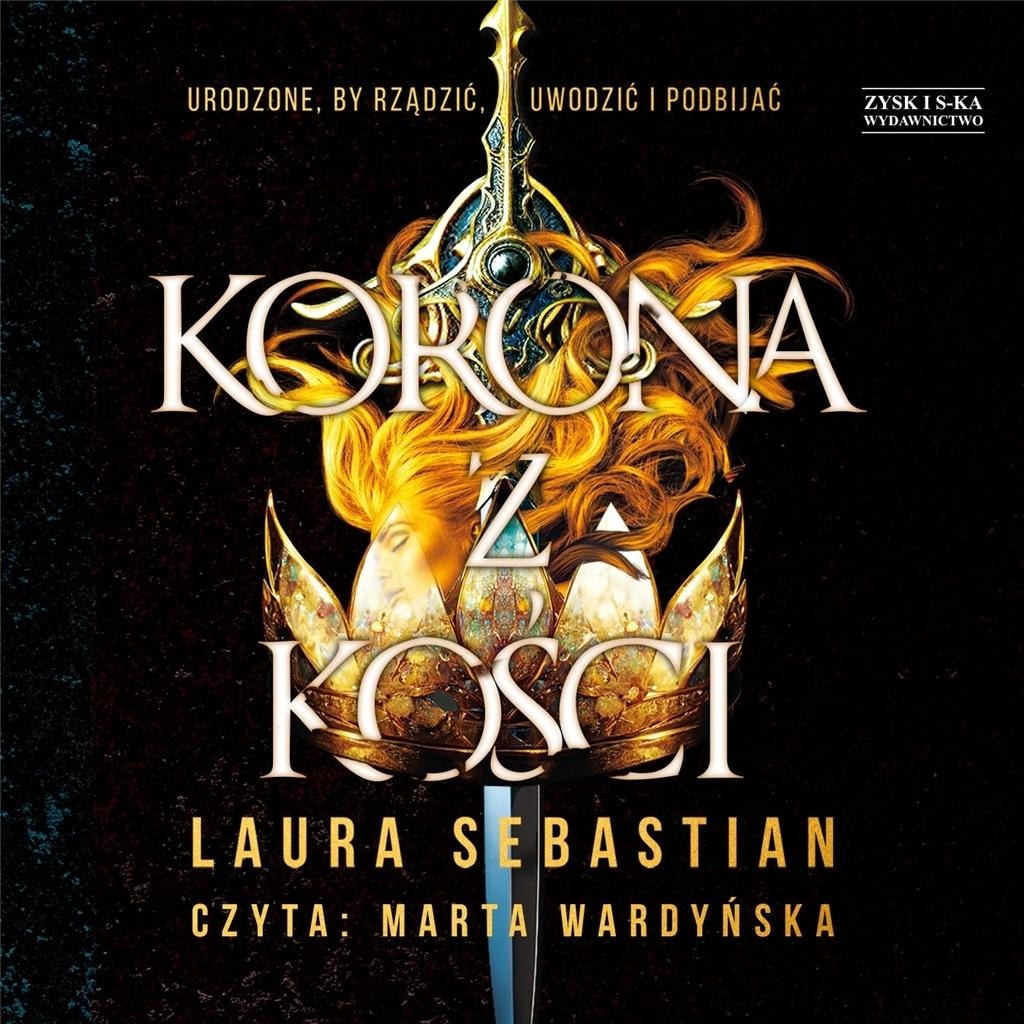Laura Sebastian - Crown of Bones Audiobook - a captivating story of power