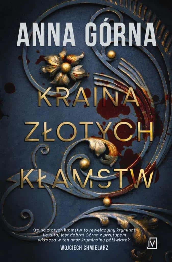 Anna Górna - Kraina złotych kłamstw - captivating crime novel