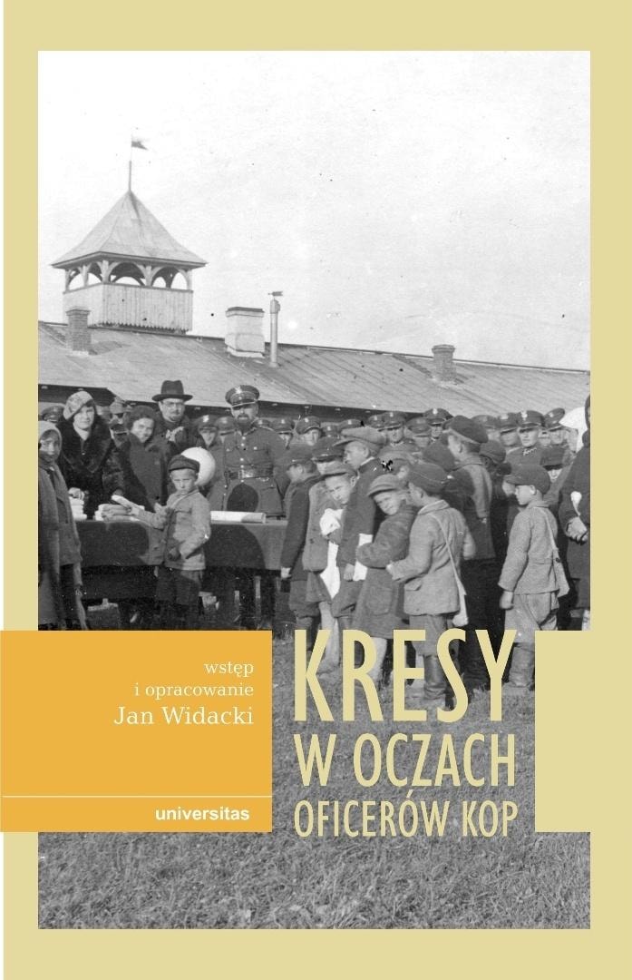Jan Widacki - Kresy through the eyes of KOP officers - Discover the history!