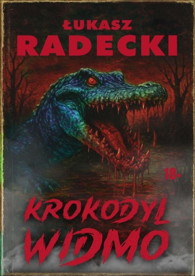 Krokodyl widmo - Łukasz Radeck