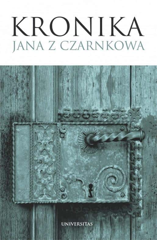 Chronicle of Jan of Czarnków - History of Casimir the Great