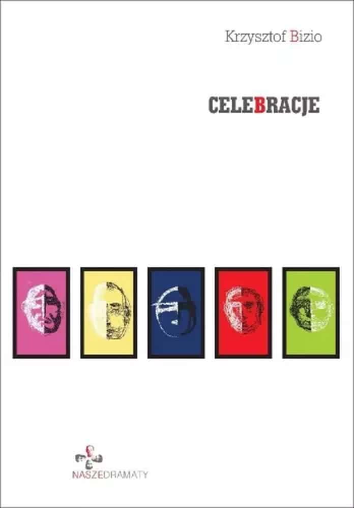 Krzysztof Bizio - Celebrations - Psychological drama