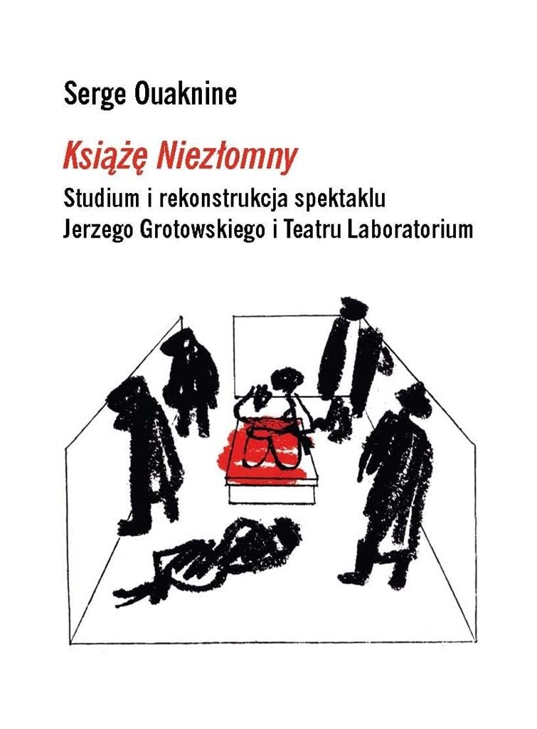 Serge Ouaknine The Steadfast Prince - Inspiring reading about theater and art