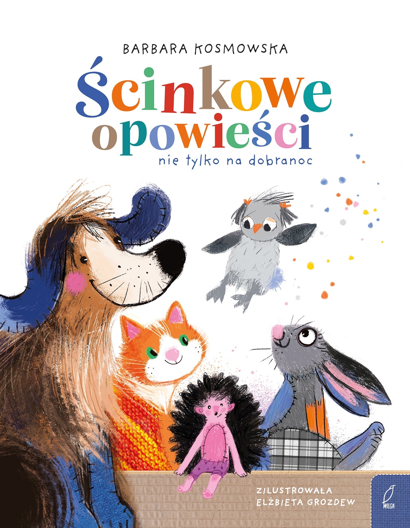 Ścinkowe Opowieści - The book about the friendship of plush toys