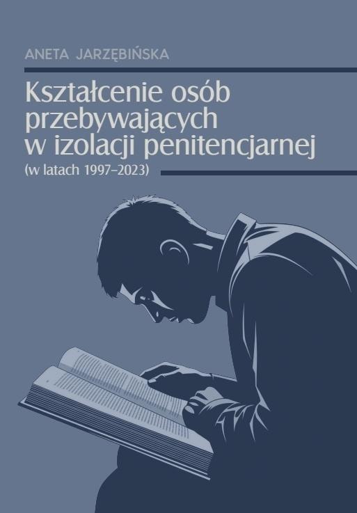 Aneta Jarzębińska - Education of persons in penitentiary isolation