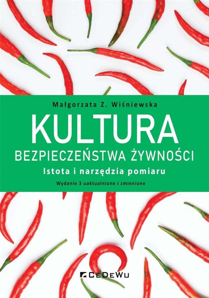 Małgorzata Z. Wiśniewska - Food safety culture - a must-have for professionals