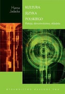 Hanna Jadacka: Culture of the Polish language - a textbook for everyone