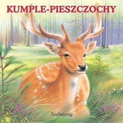 Siedmioróg Kumple - Pieszczochy - Collective work - perfect for toddlers
