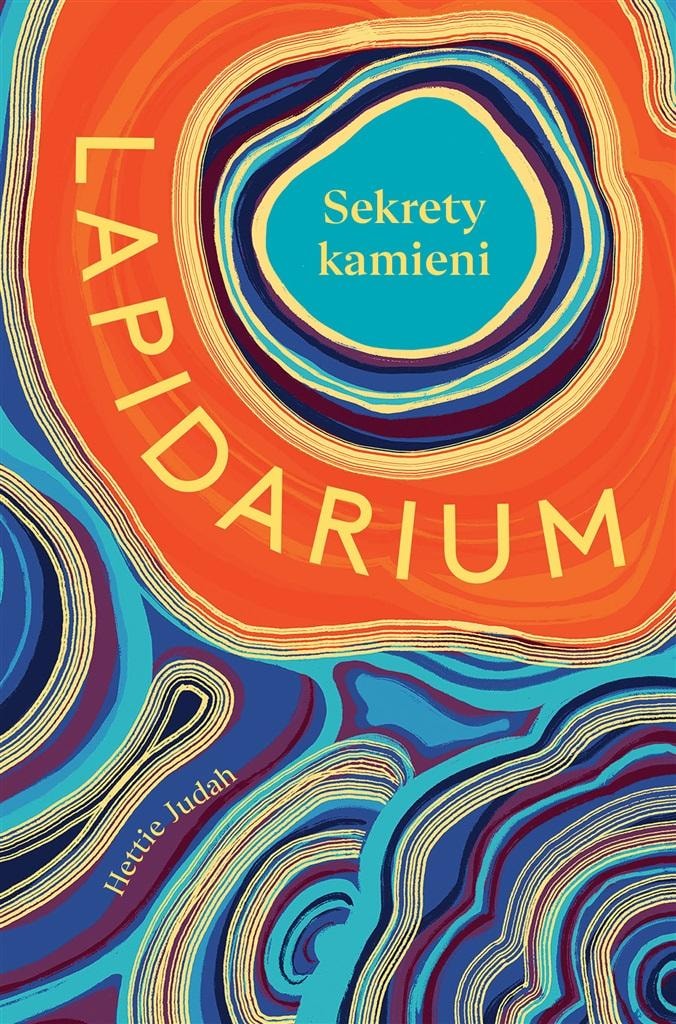 Lapidarium. Secrets of Stones - A fascinating journey through the world of minerals