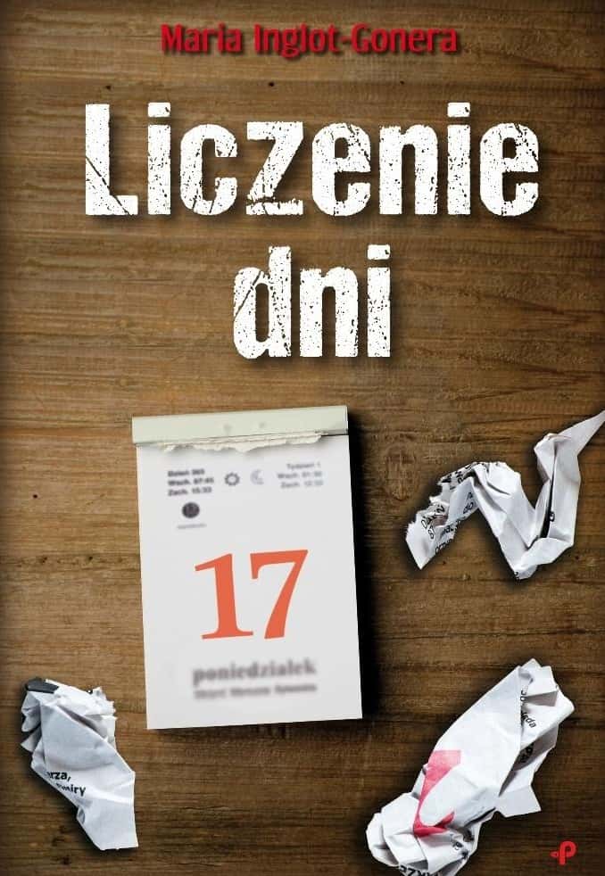 Maria Inglot-Gonera - Counting Days - A moving story about life