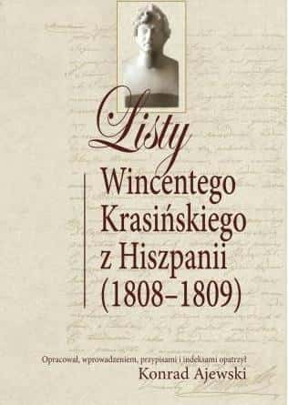 Konrad Ajewski - Letters of Wincenty Krasiński from Spain