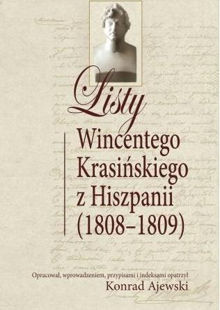Konrad Ajewski - Letters of Wincenty Krasiński from Spain