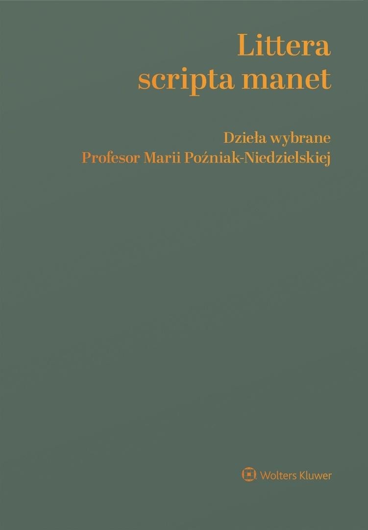 Maria Poźniak-Niedzielska - Littera scripta manet Selected Works