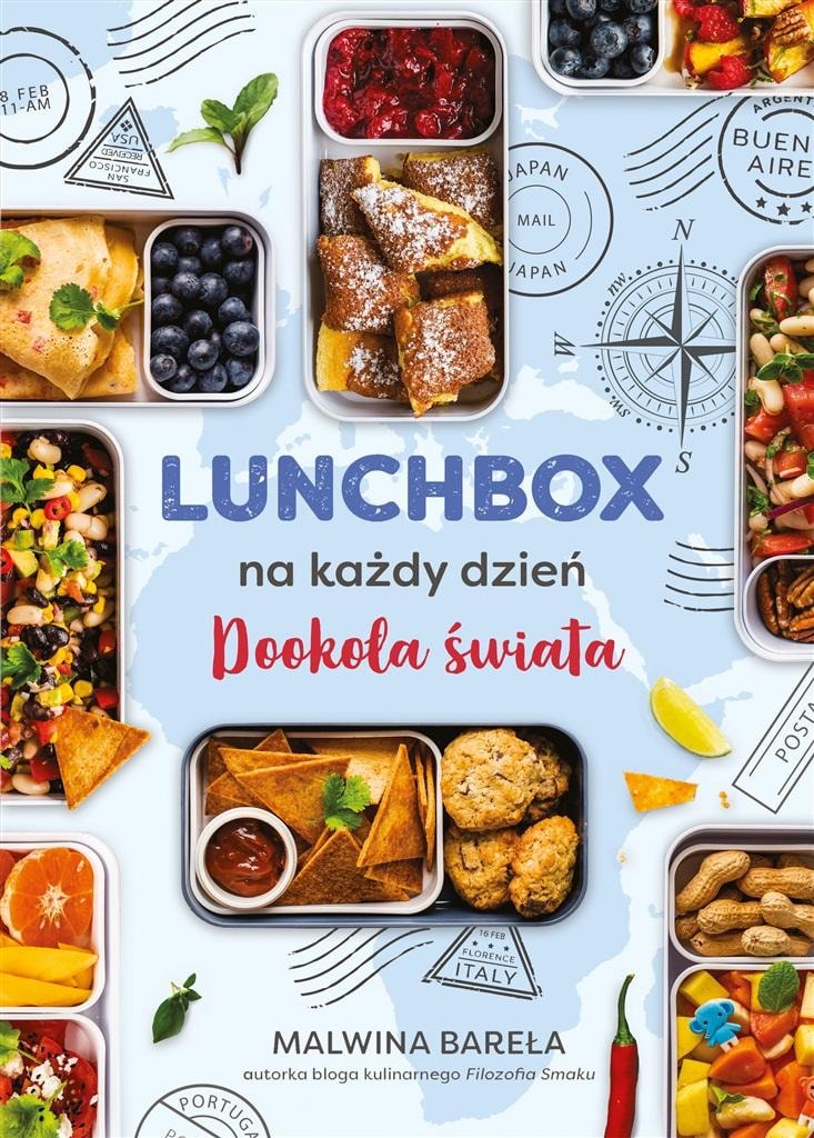 Lunchbox for every day. Around the world - Malwina Bareła