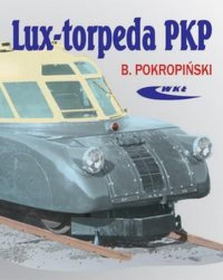 Lux-torpeda PKP - History of the most famous railcars