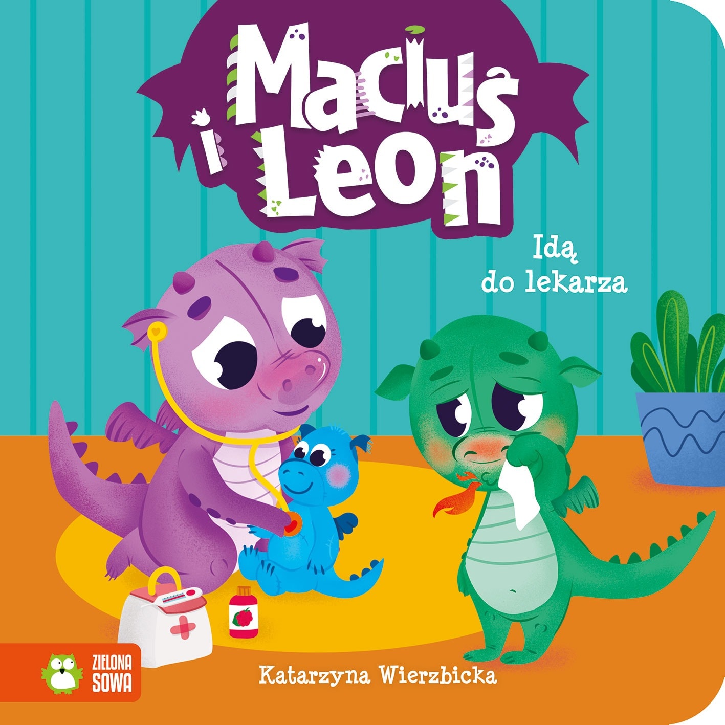 Maciuś and Leon go to the doctor - Katarzyna Wierzbicka, Paulina Kmak - children's book