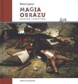 Media Rodzina The Magic of Image - A Guide to the World of Visual Culture