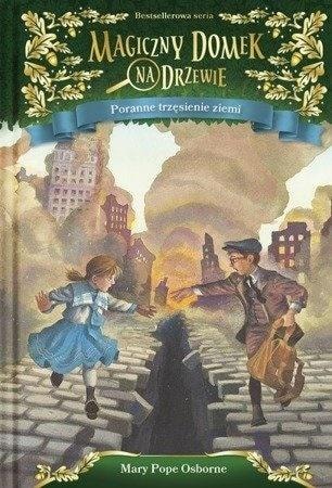 Mary Pope Osborne - Magic Tree House T.24 - Morning Earthquake