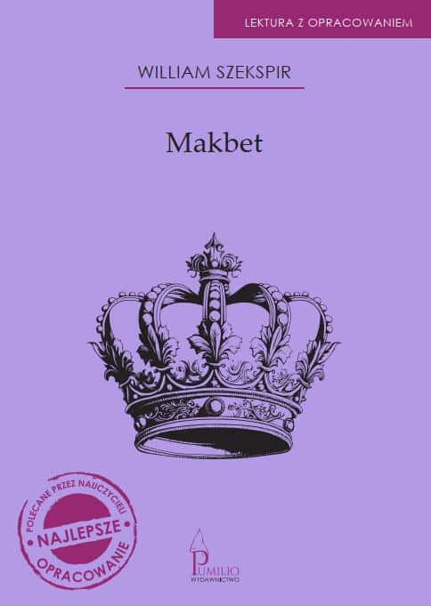 Macbeth. Reading with study guide - discover the classics of literature!