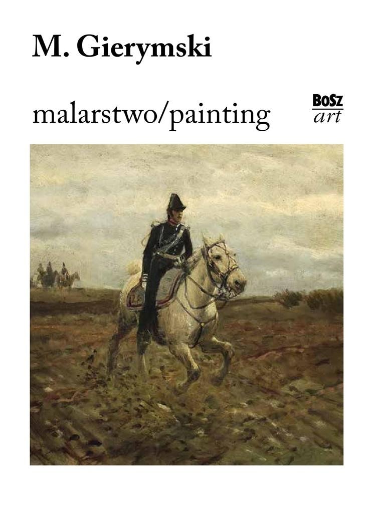 Maksymilian Gerymski Painting: Album about Polish artist