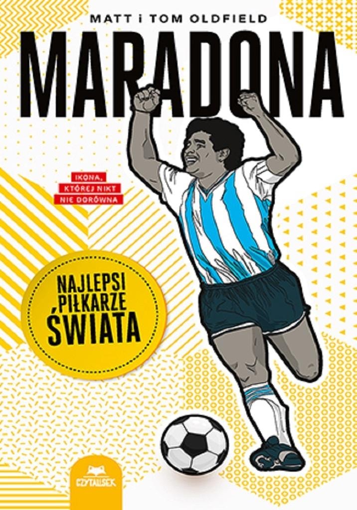 Czytalisek Maradona. The best football players in the world - a book about the football legend