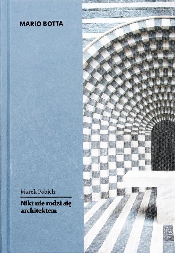 Mario Botta. No One Is Born an Architect - discover the master's sources of inspiration