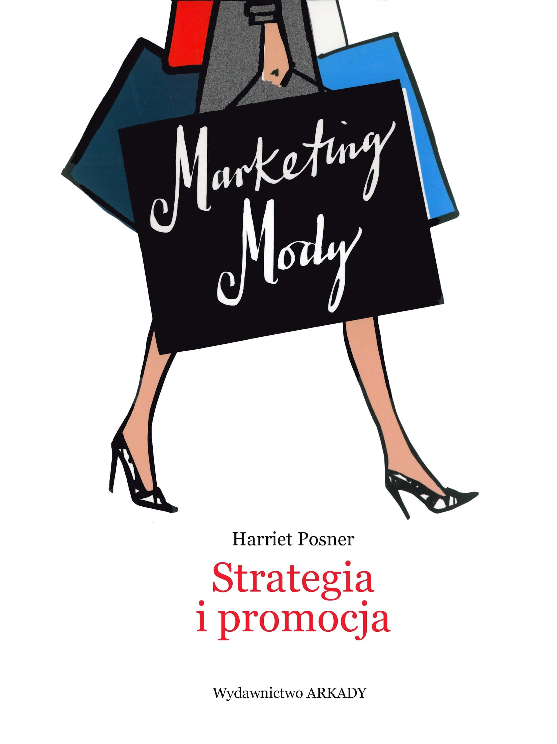Fashion Marketing: Strategy and Promotion – a practical guide to the industry